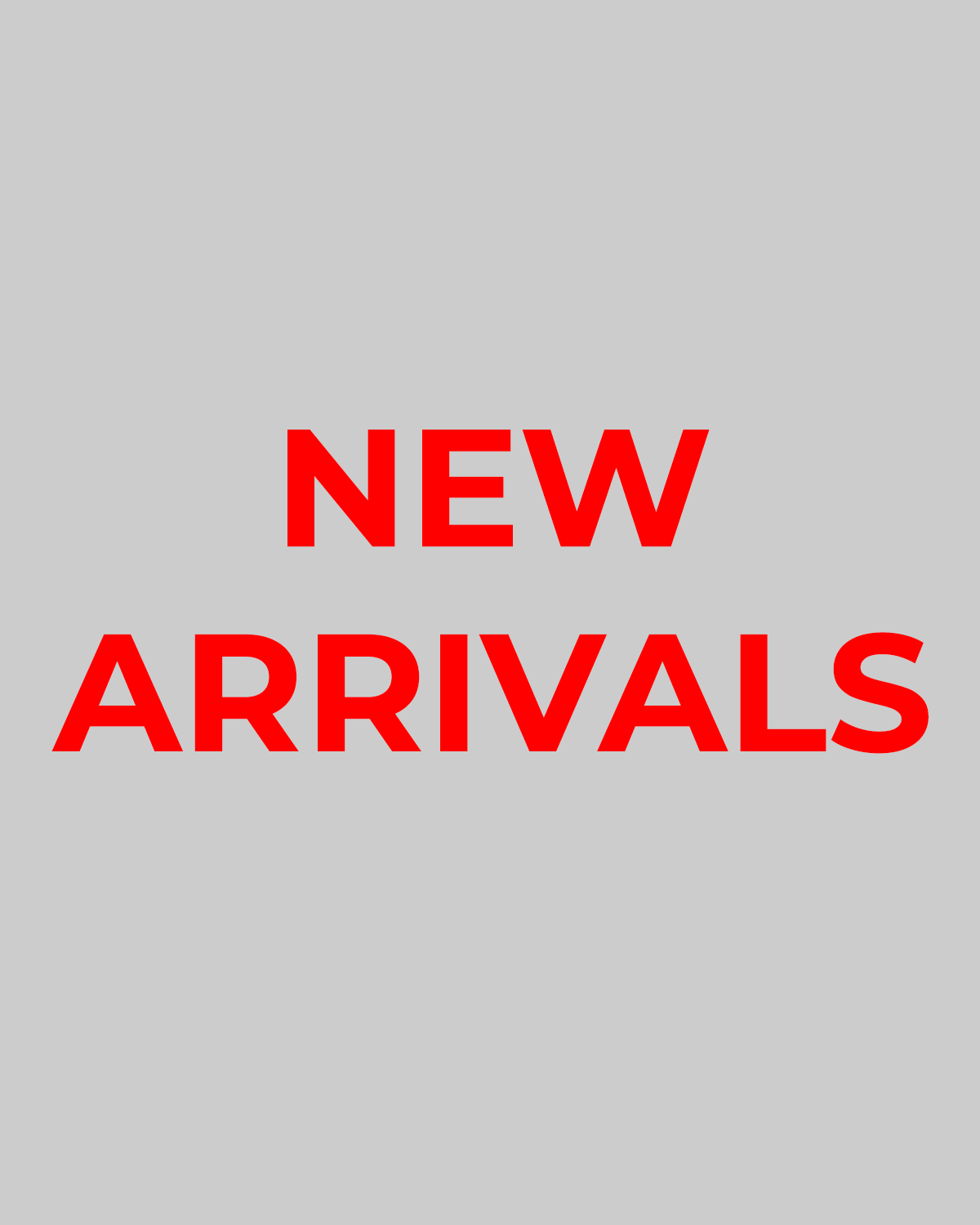 New Arrivals